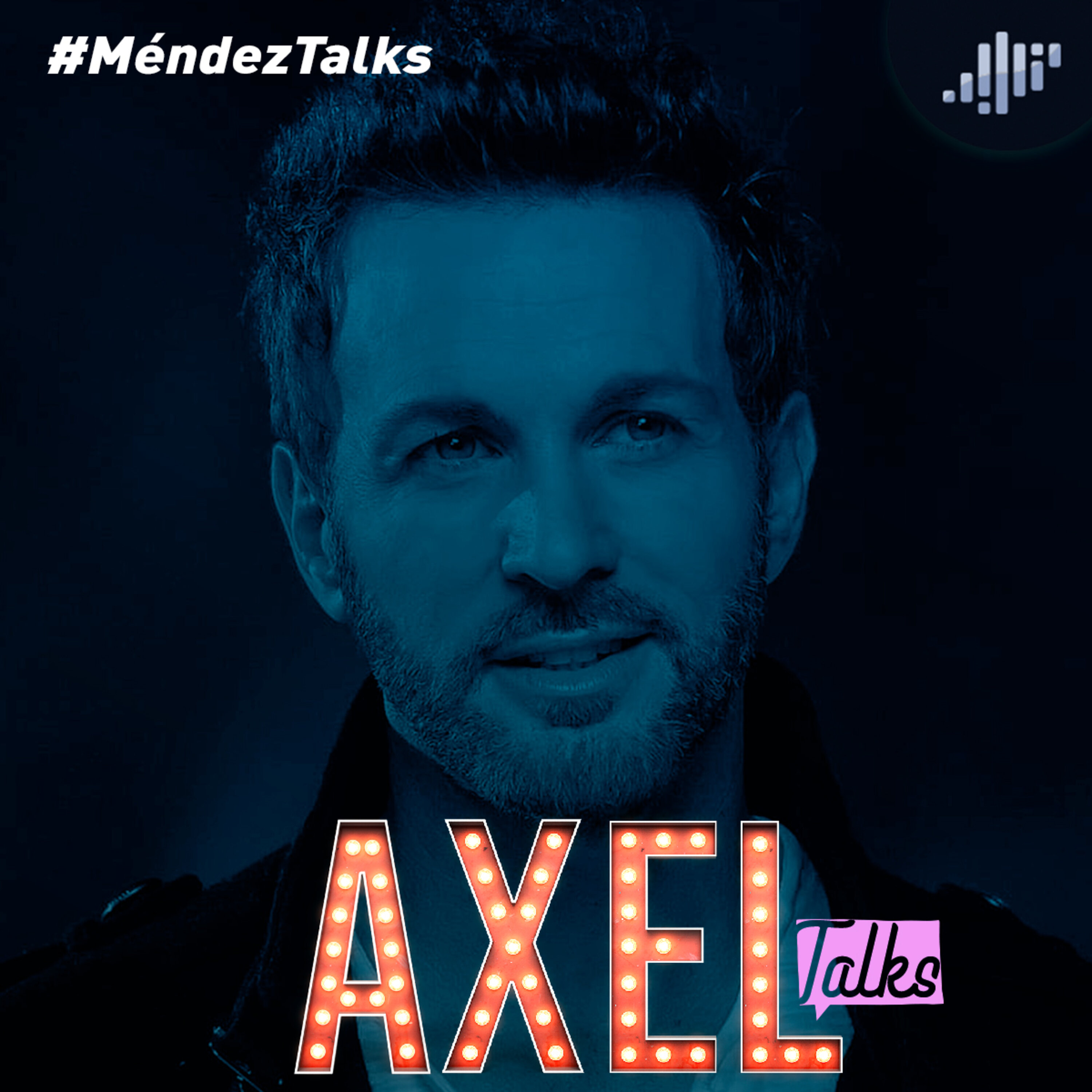 Axel en #MéndezTalks