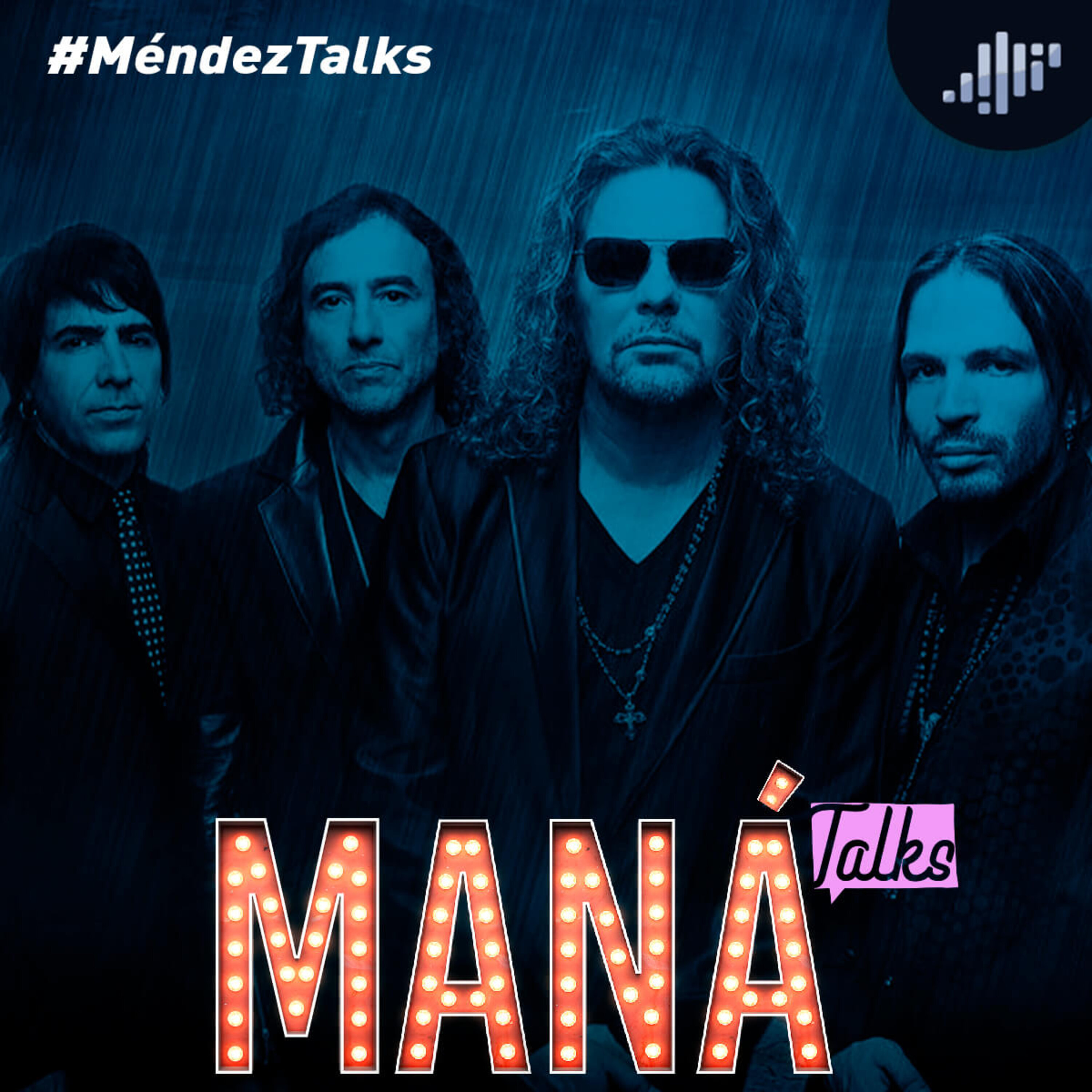 Maná en #MéndezTalks