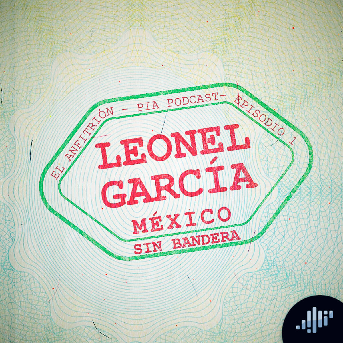 El Anfitrión | PIA Podcast