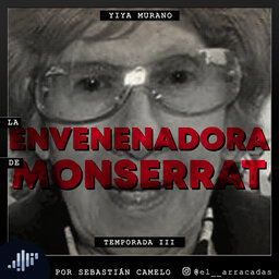 Serialmente: Yiya Murano | La Envenenadora de Monserrat