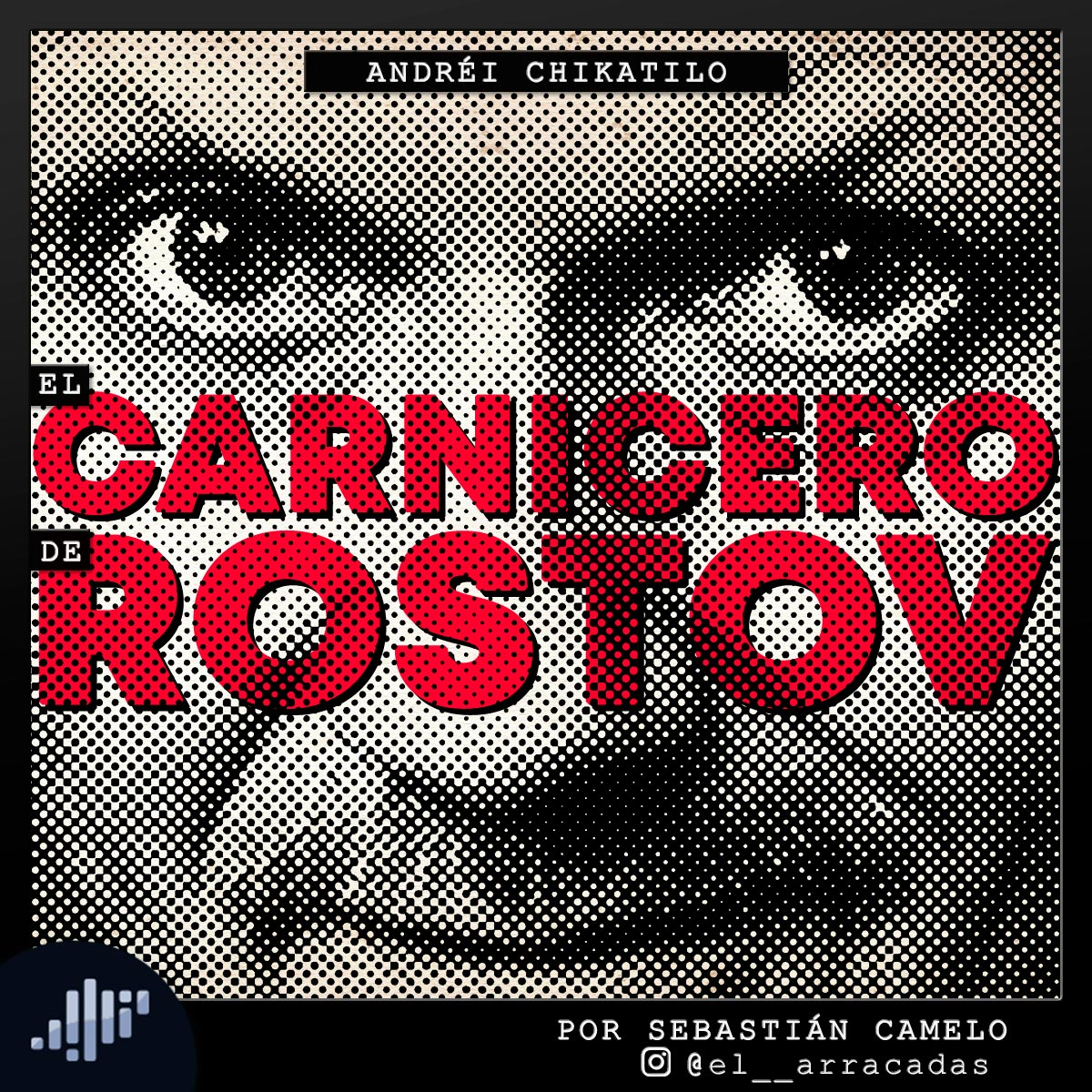 Andrei Chikatilo, El Carnicero de Rostov | Serialmente