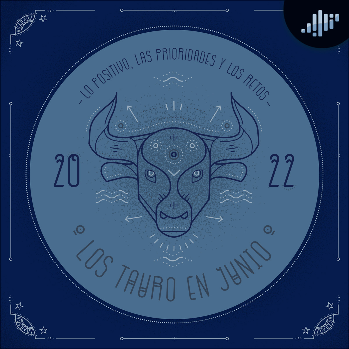 Podcast de astrología | Tauro en junio de 2022 | Signos Zodiacales