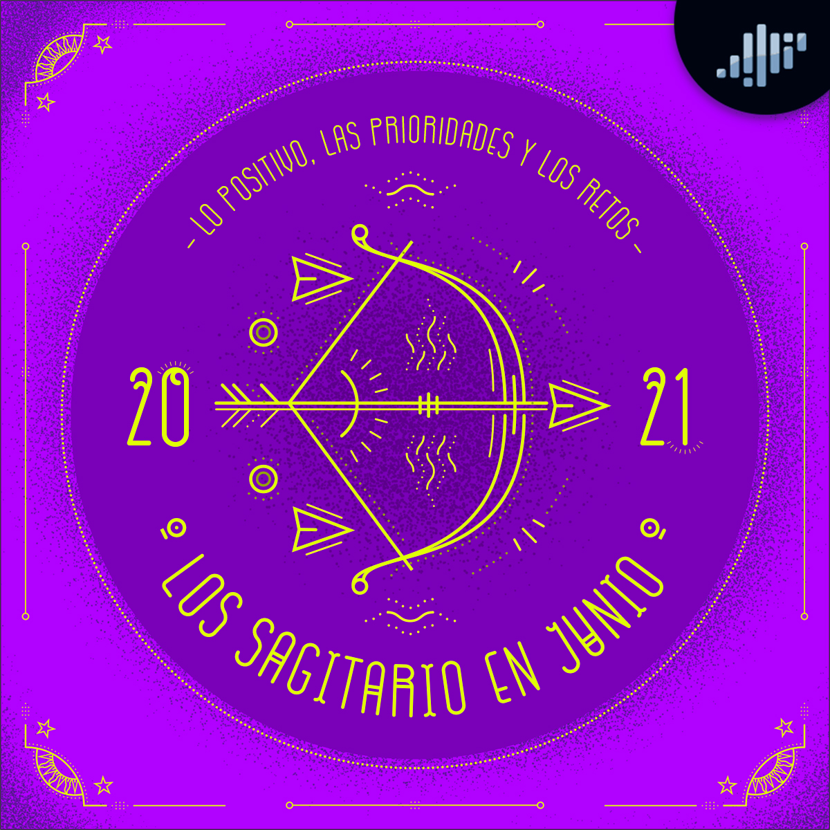 Podcast de astrología | Sagitario en junio de 2021 | Signos Zodiacales