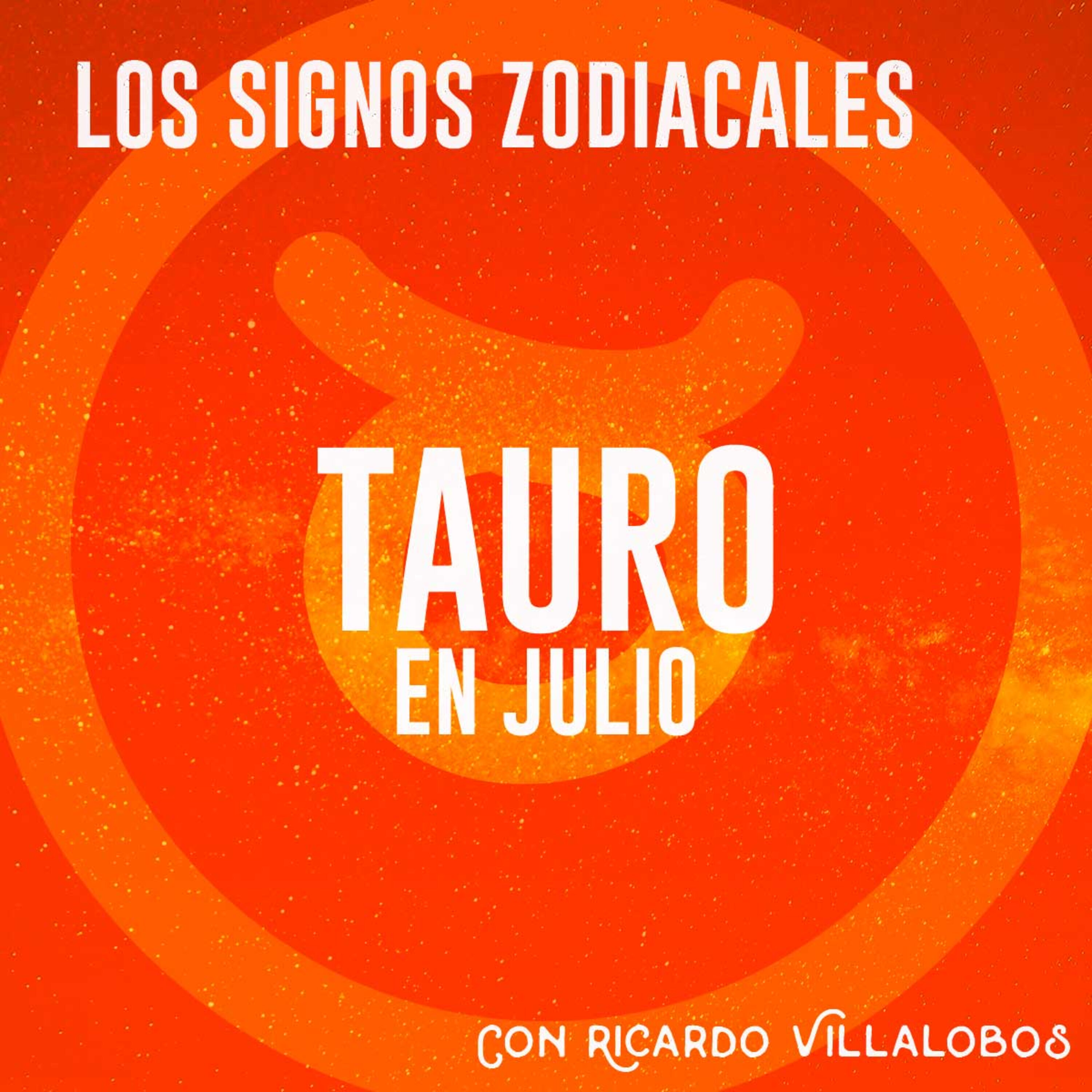 Tauro en julio Tauro en julio