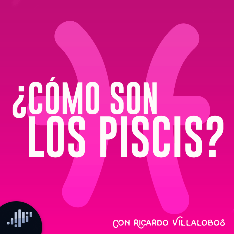 ¿Cómo son los Piscis?