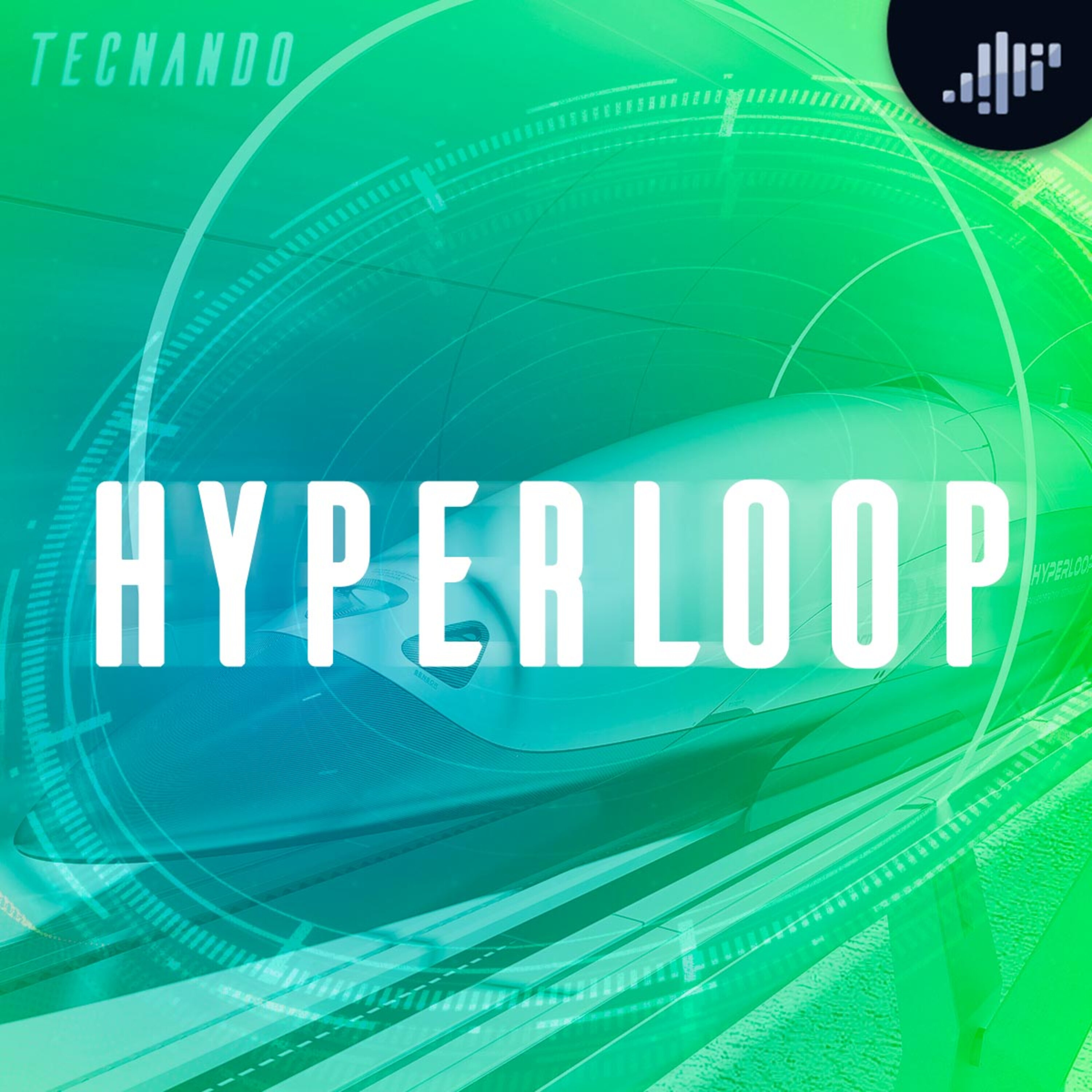 Hyperloop | Tecnando episode artwork
