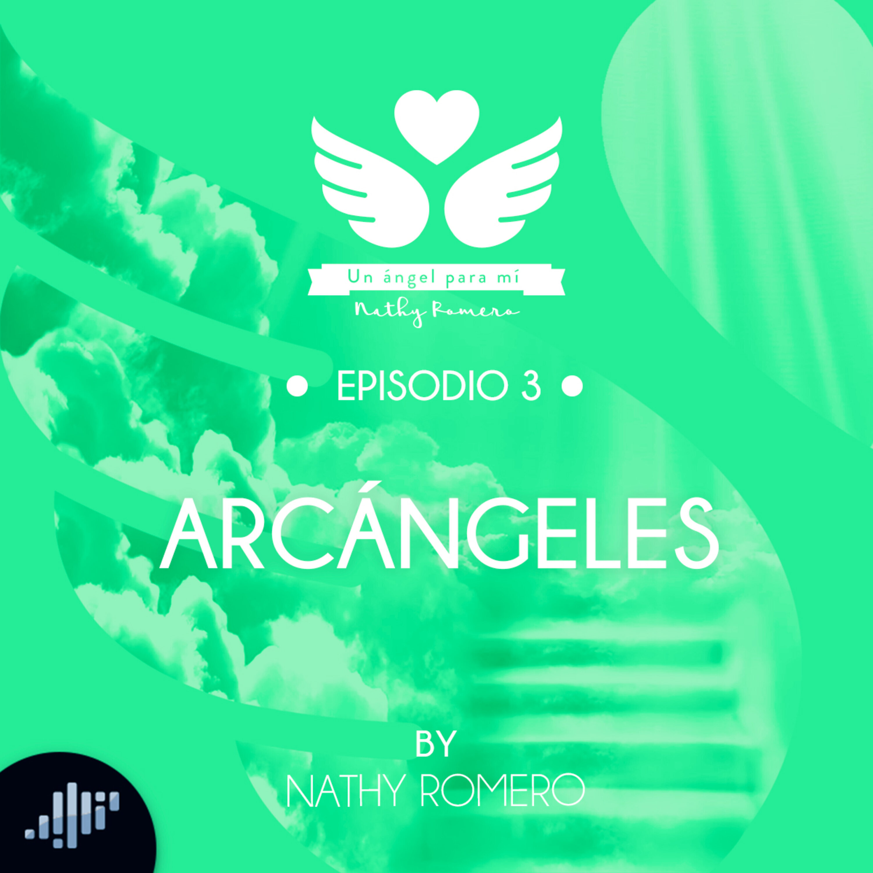 Arcángeles | Un Ángel para mí