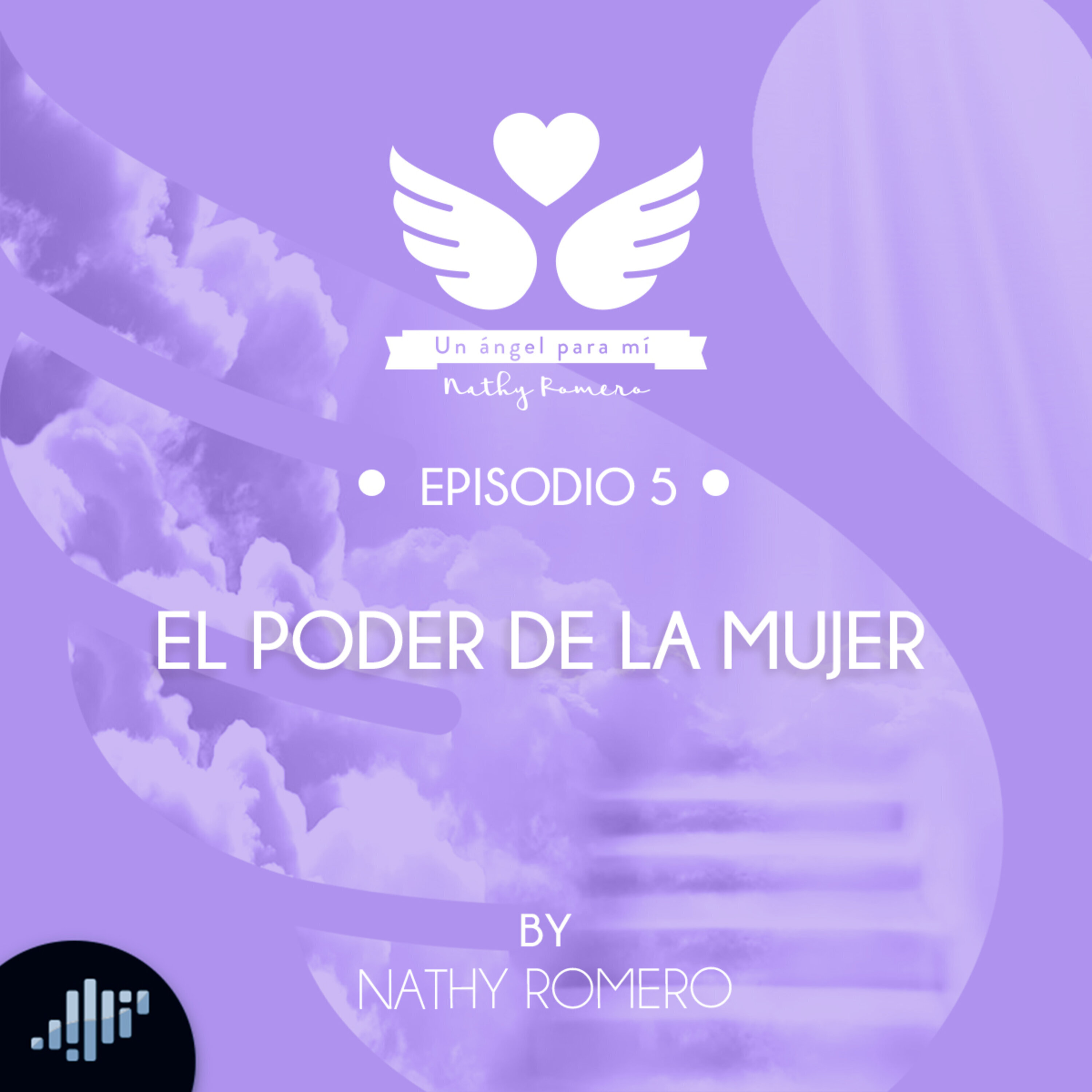 El poder de la mujer | Un Ángel Para Mí