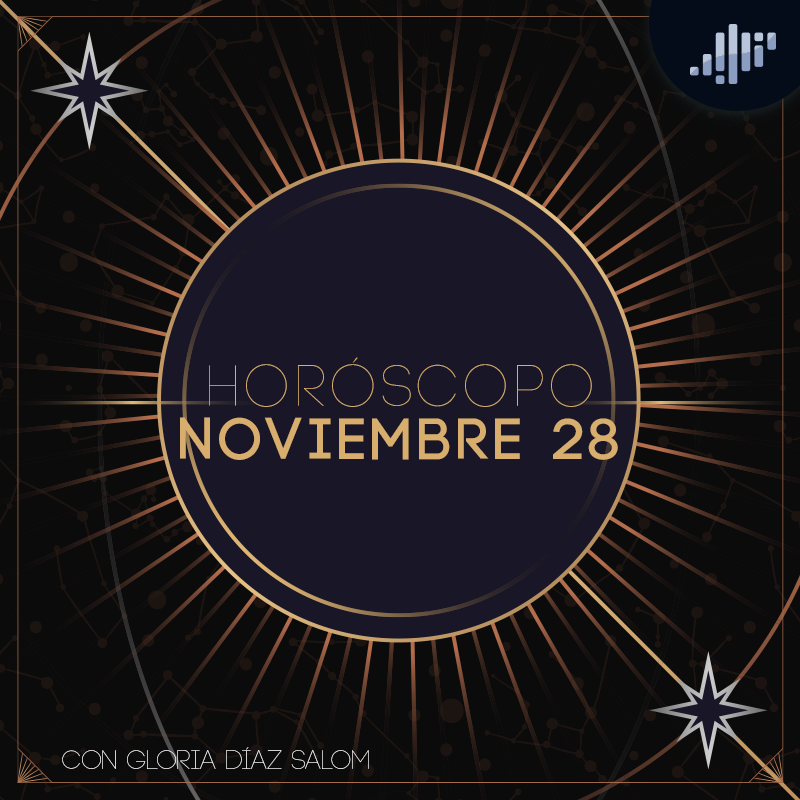 Horóscopo del día | 28 de noviembre de 2023