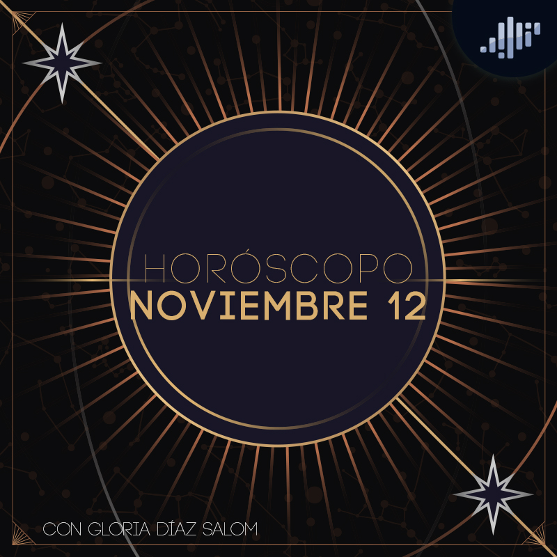 Horóscopo del día | 12 de noviembre de 2021
