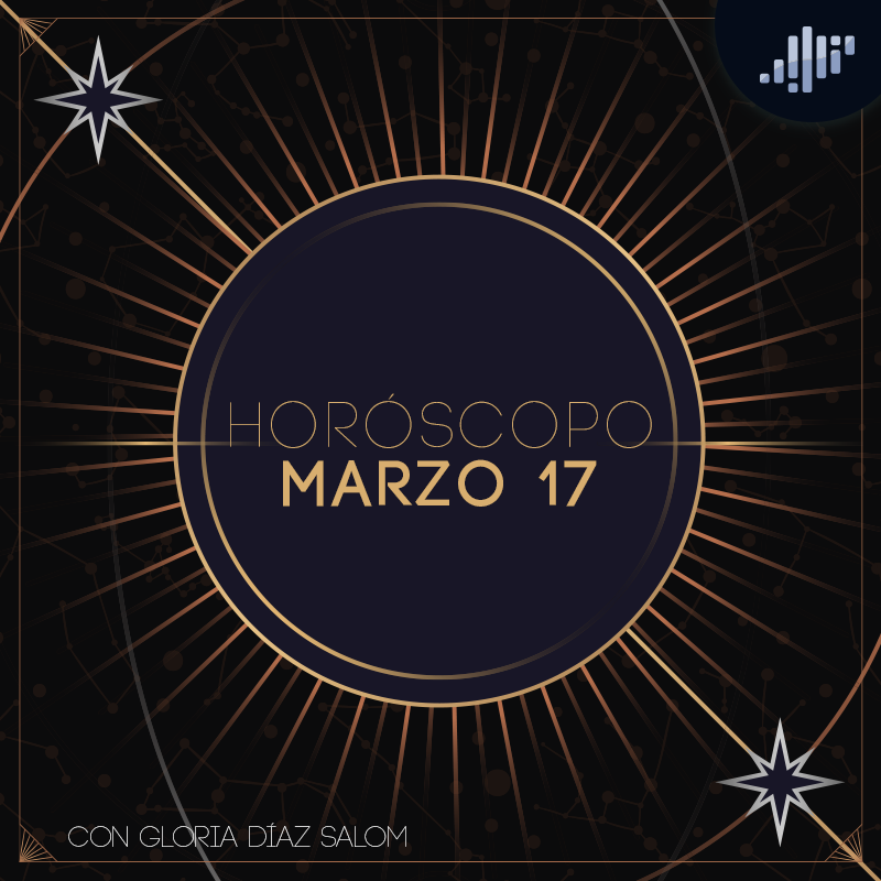 Horóscopo del día | 17 de marzo de 2023