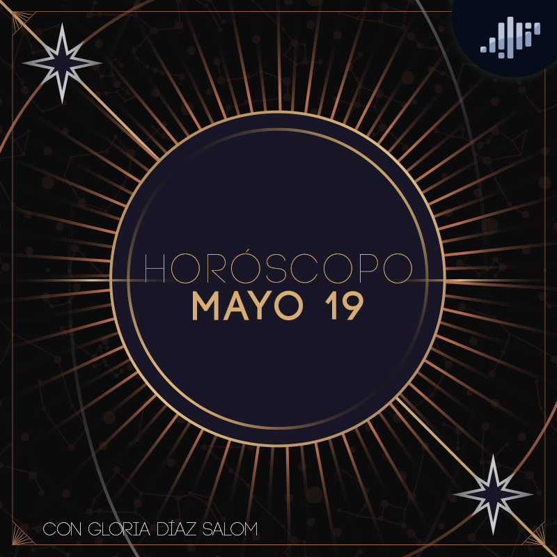Horóscopo del día | 19 de mayo de 2022