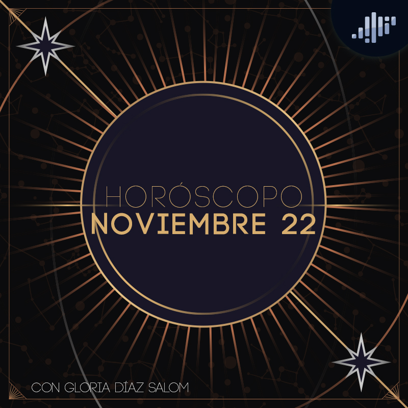 Horóscopo del día | 22 de noviembre de 2021