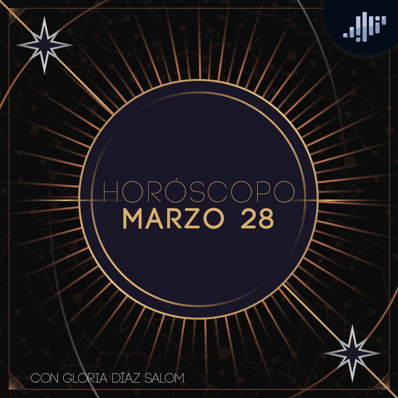 Horóscopo del día | Marzo 28 | Horóscopo del amor