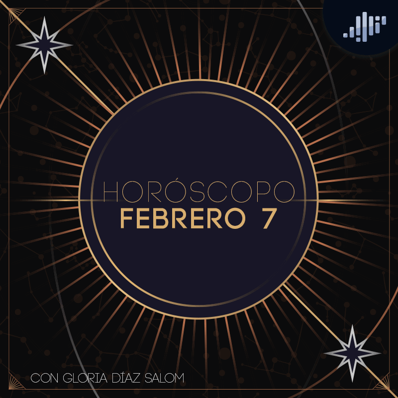 Horóscopo del día | Febrero 7
