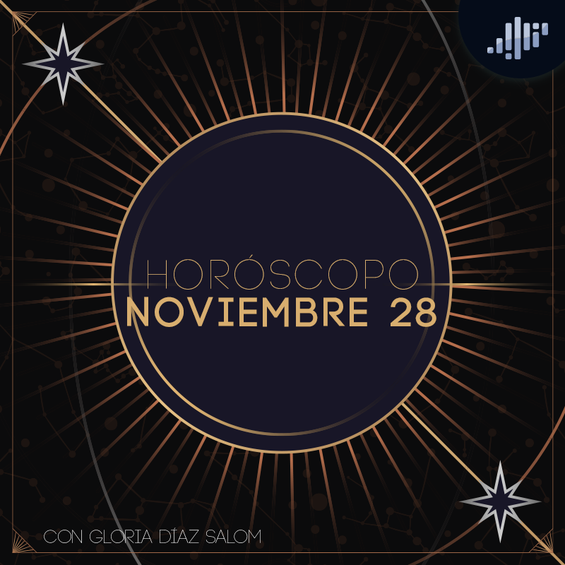 Horóscopo del día | 28 de noviembre de 2022