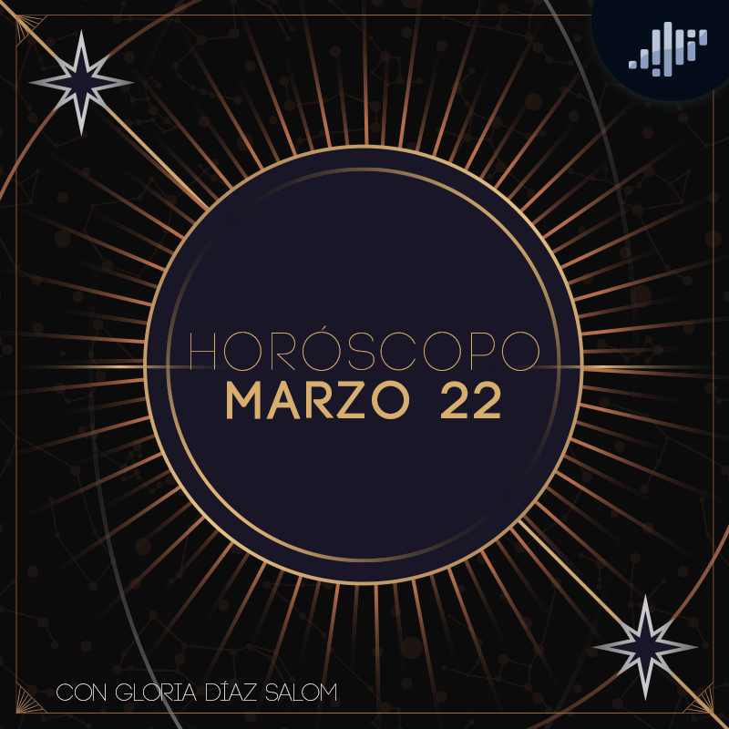 Horóscopo del día | 22 de marzo de 2023