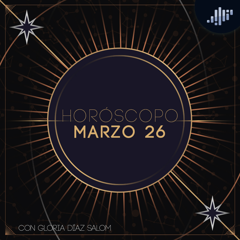 Horóscopo del día | 26 de marzo de 2021 y el fin de semana