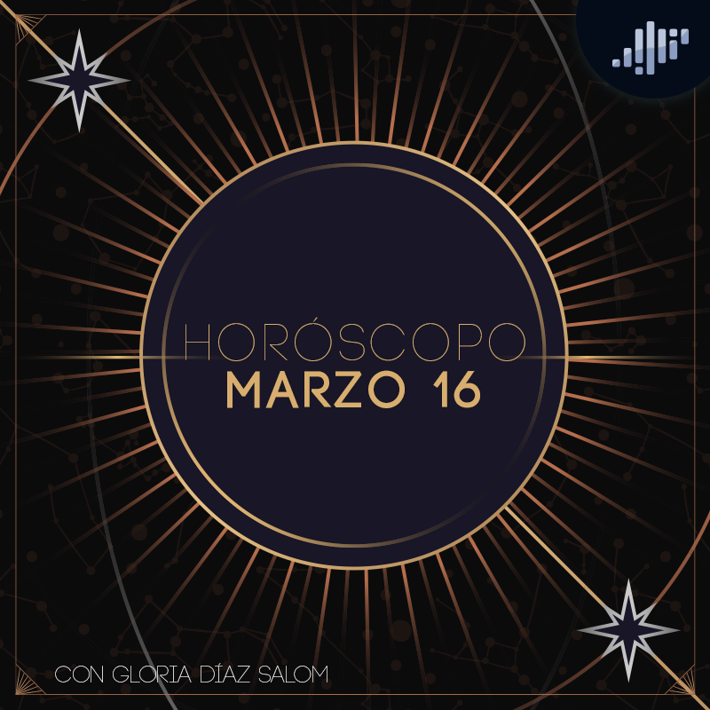 Horóscopo del día | 16 de marzo de 2023