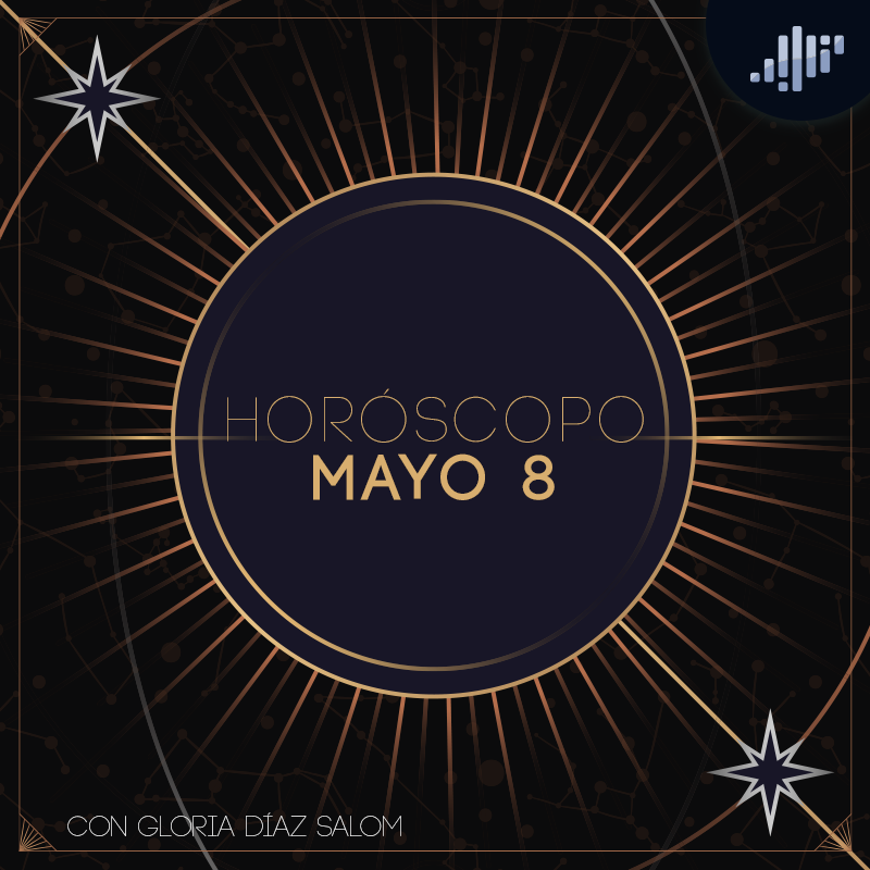 Horóscopo del día | 8 de mayo de 2024