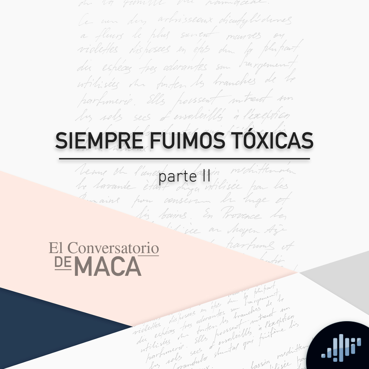 El conversatorio de Maca | PIA Podcast