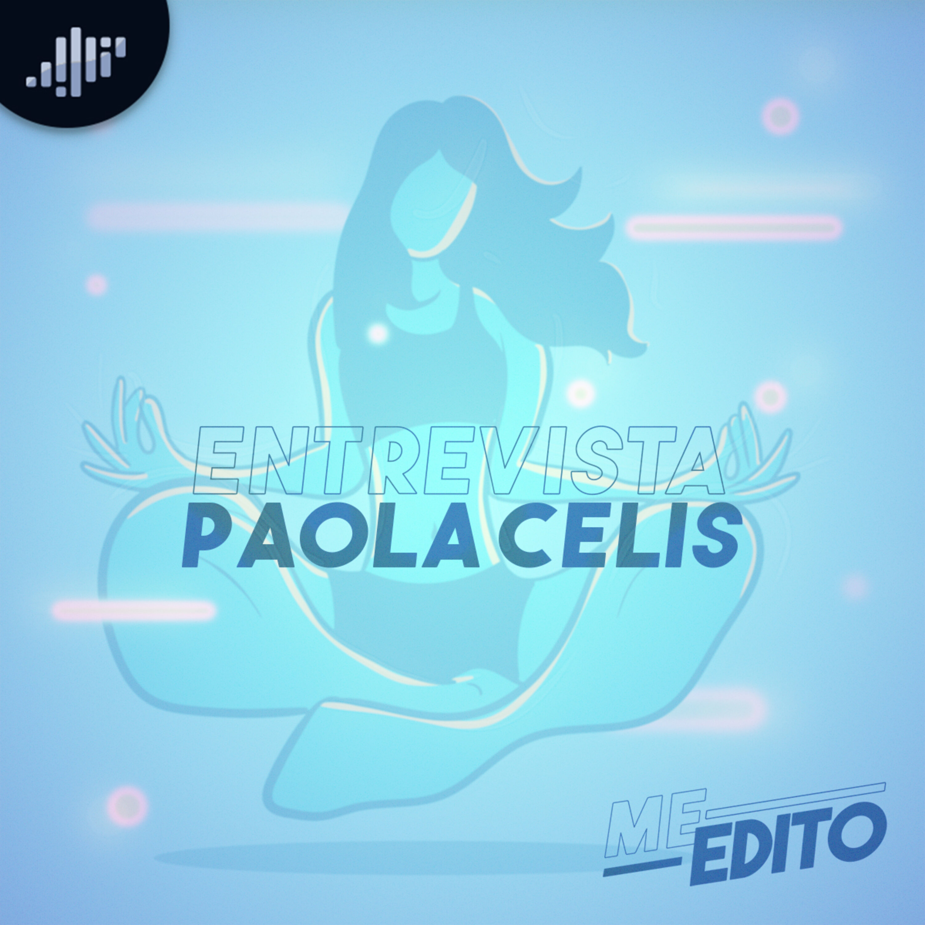 Entrevista: Hablando del amor con Paola Celis y Érika Benítez