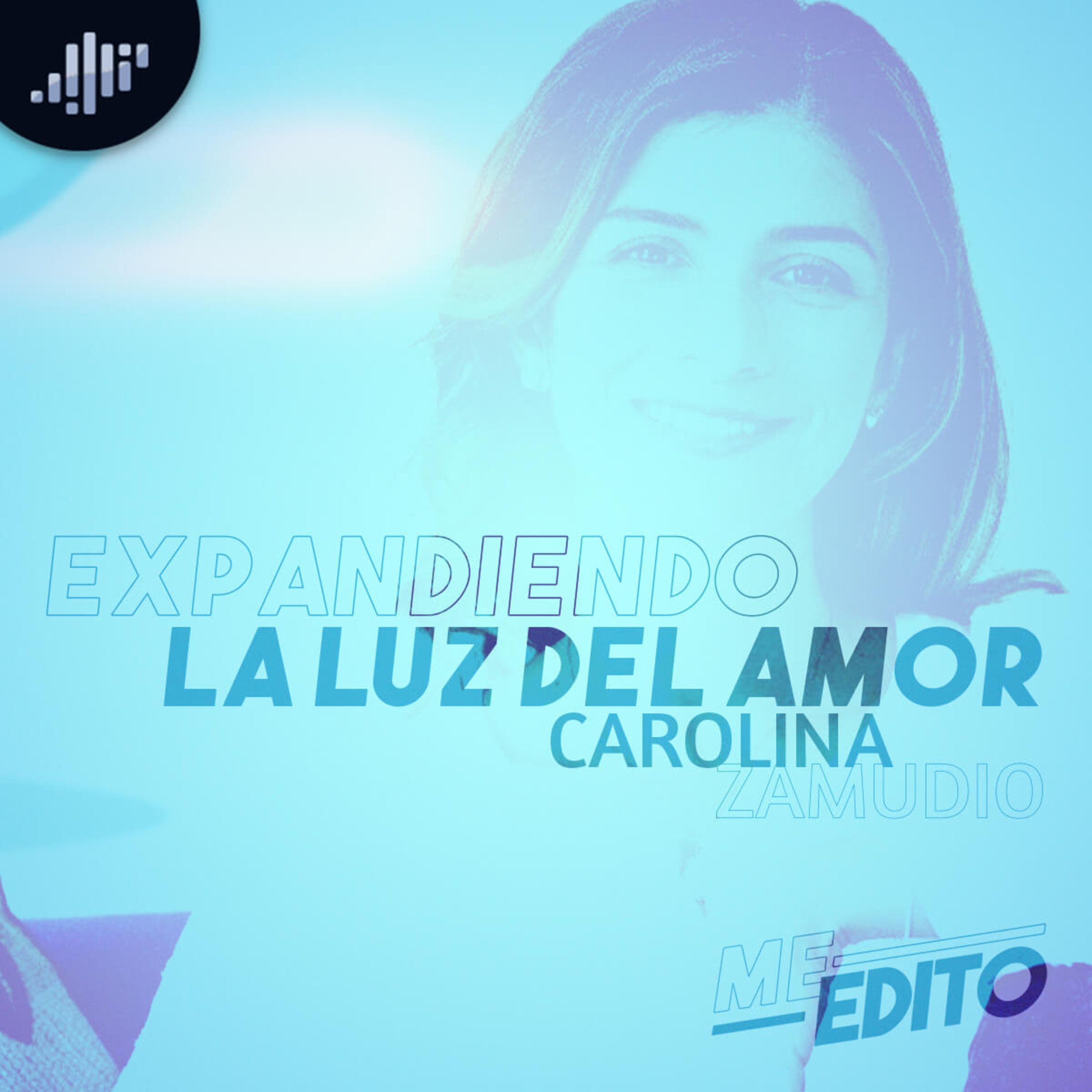 Meditación | Expandiendo la luz del amor | Carolina Zamudio