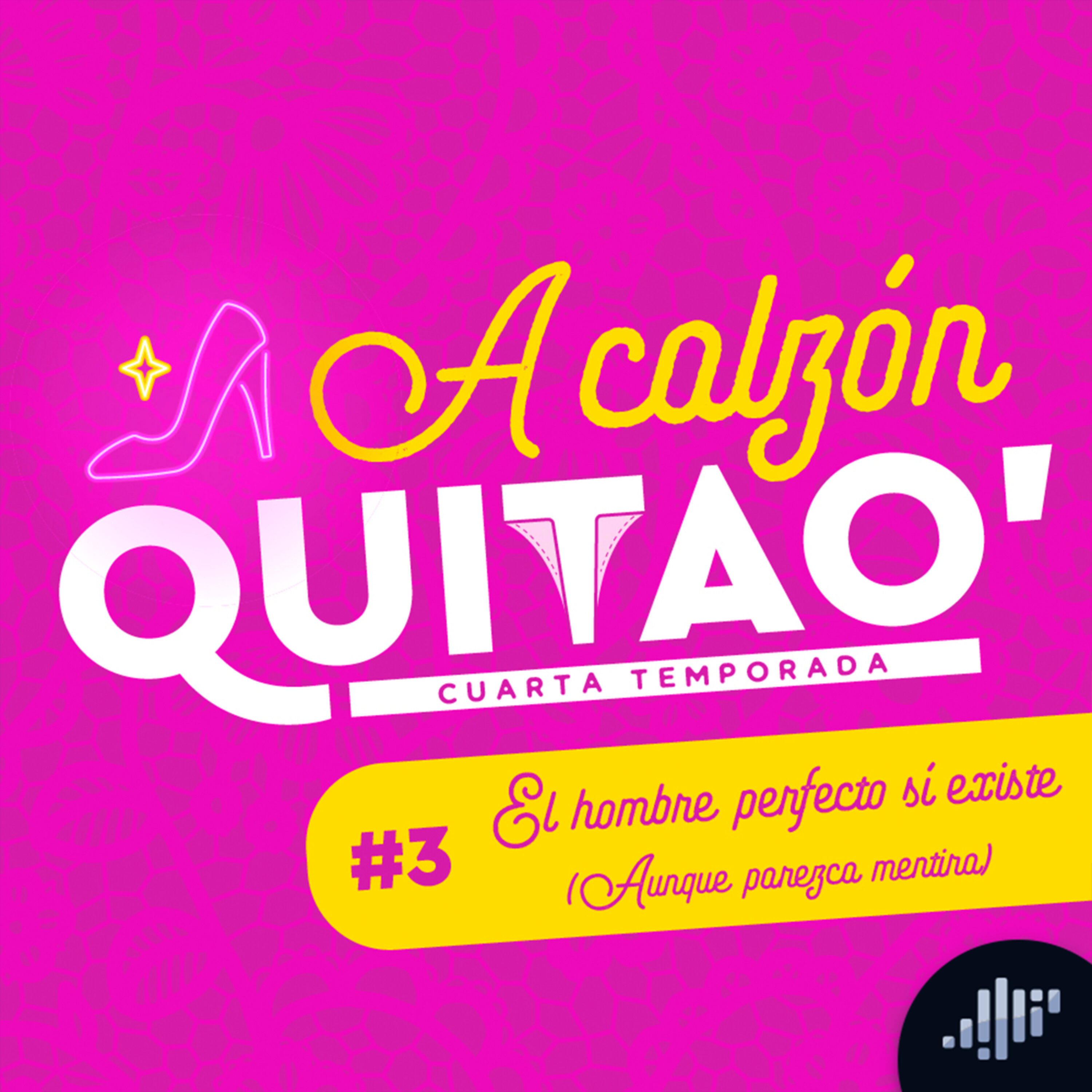 El hombre perfecto si existe | A Calzón Quita'o
