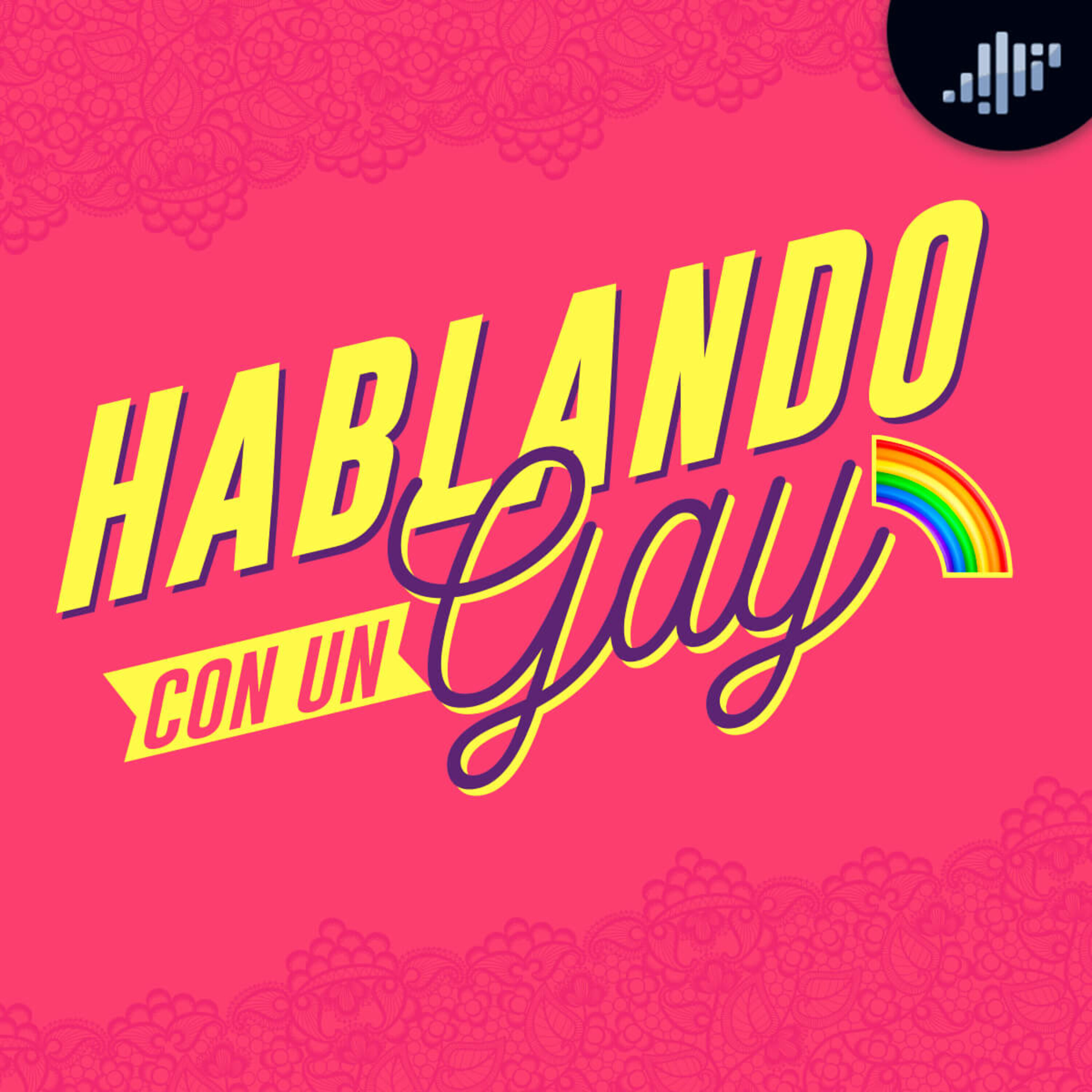 Hablando con un Gay | A Calzón Quita'o