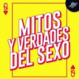 Mitos y verdades del sexo