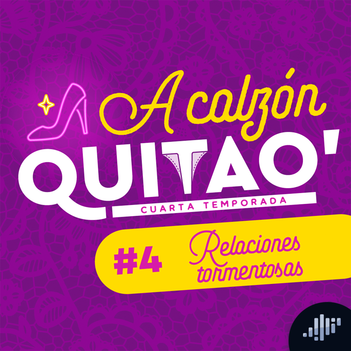 Relaciones tormentosas | A Calzón Quita'o