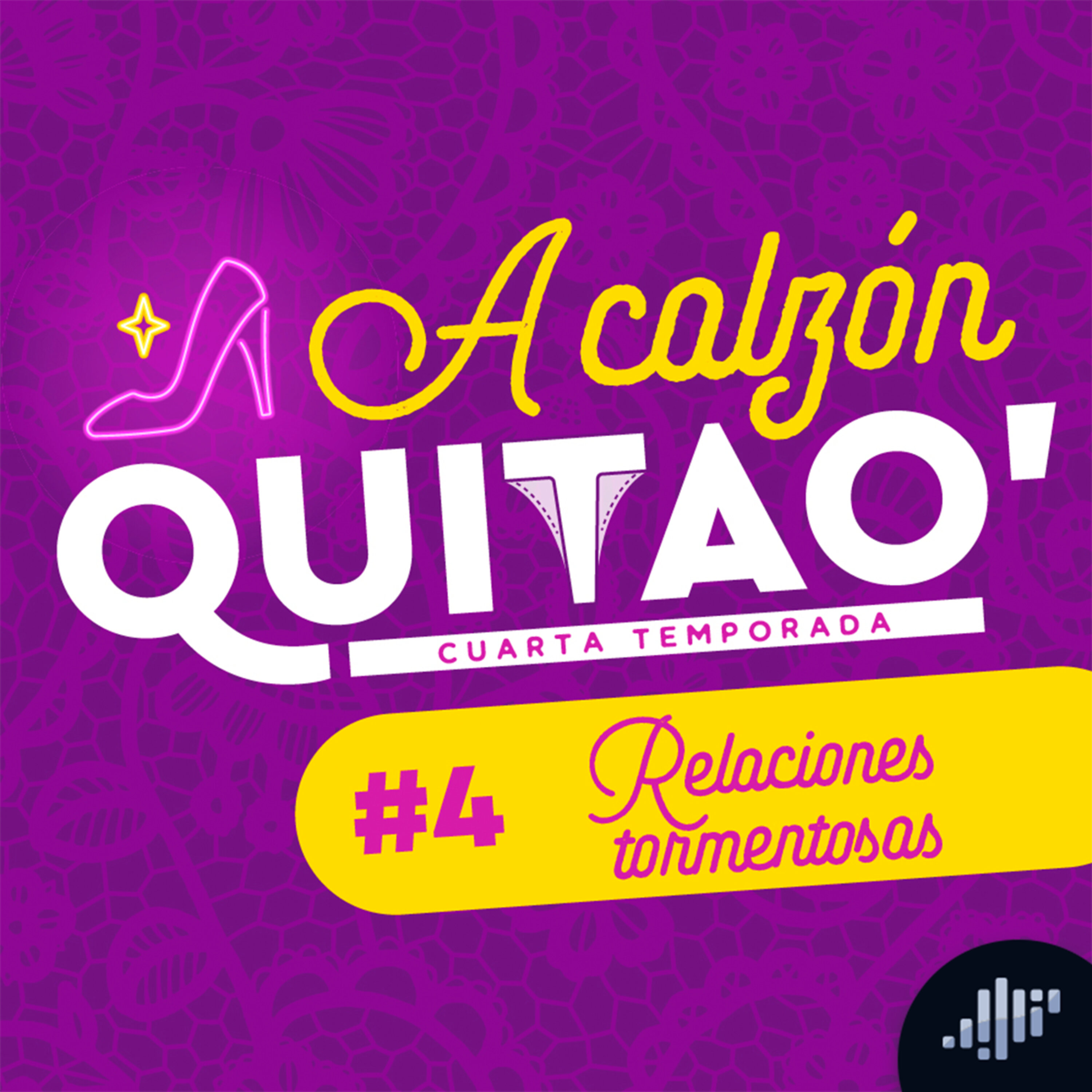 Relaciones tormentosas | A Calzón Quita'o