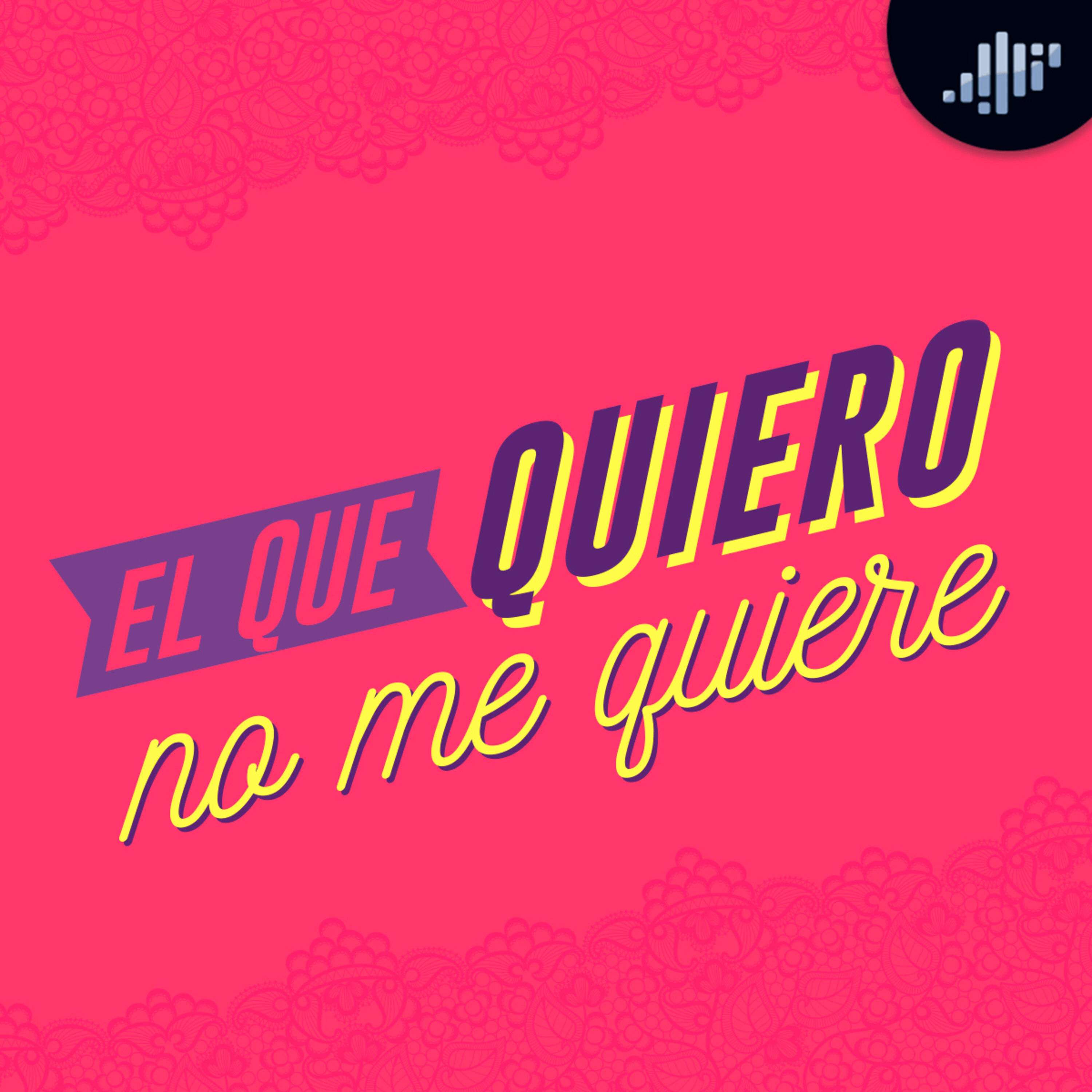 El que quiero no me quiere | A calzón quita'o