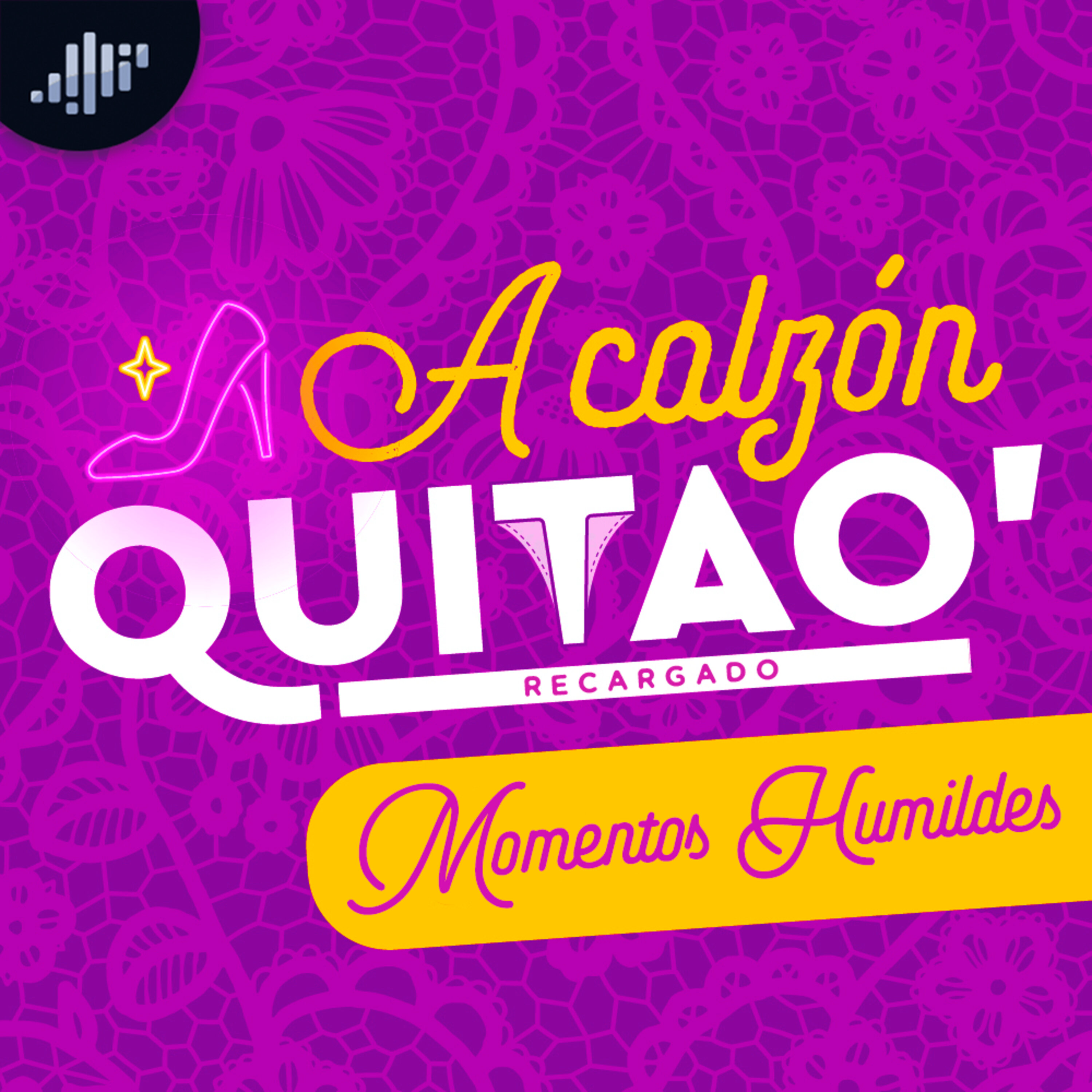T1:07 A Calzón Quita'o Recargado: Momentos humildes
