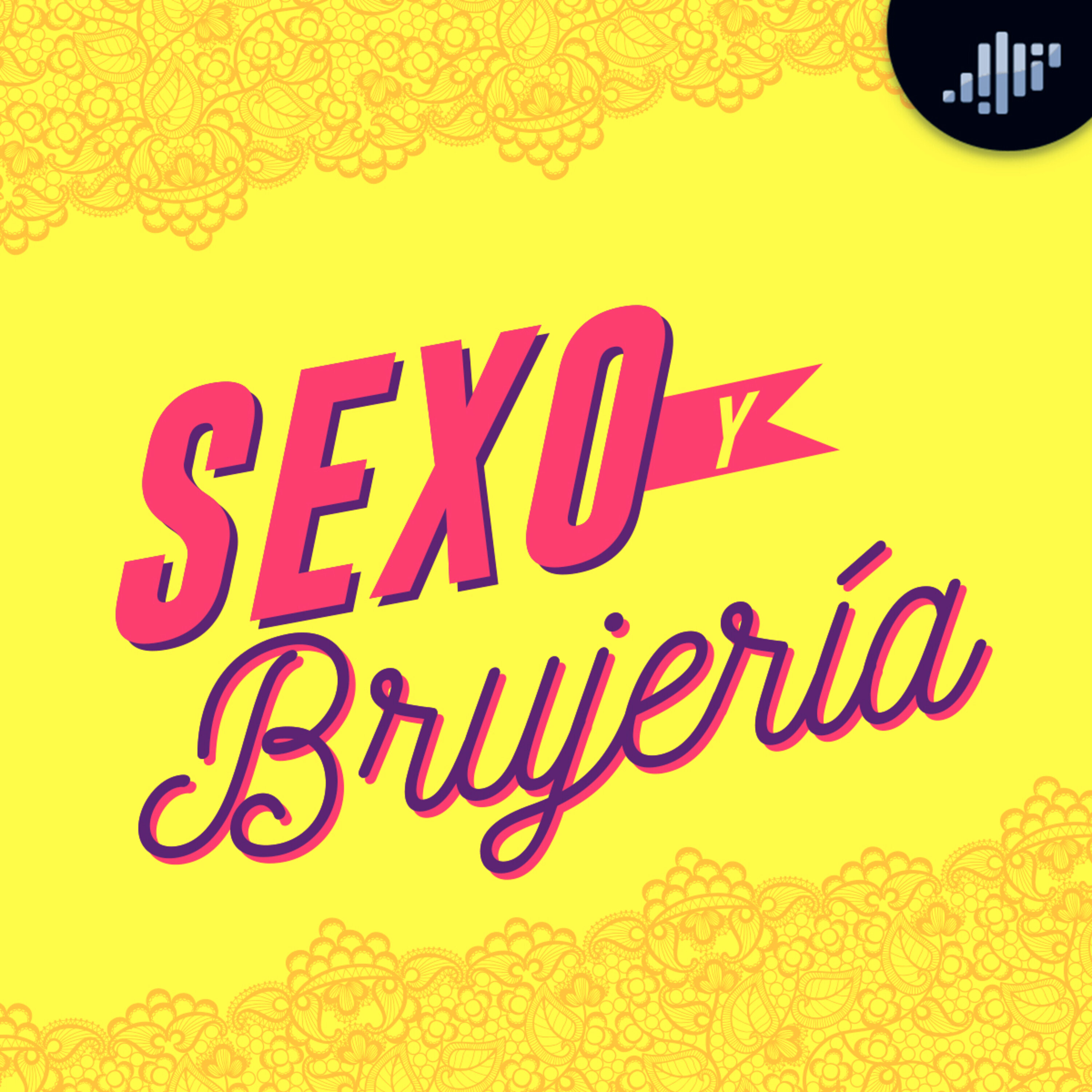 Sexo y brujería | A calzón quita'o