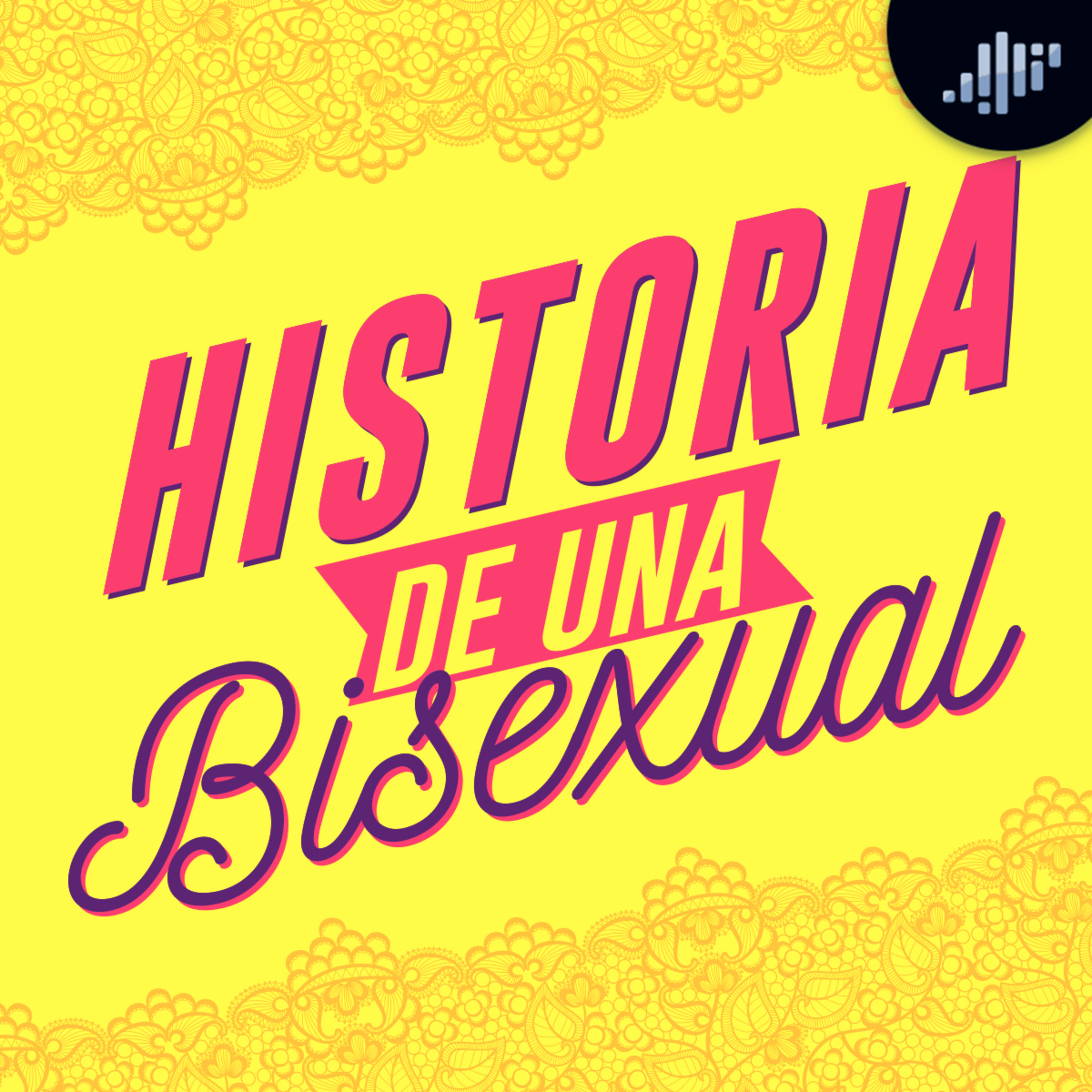 Historia de una bisexual | A Calzón Quita'o