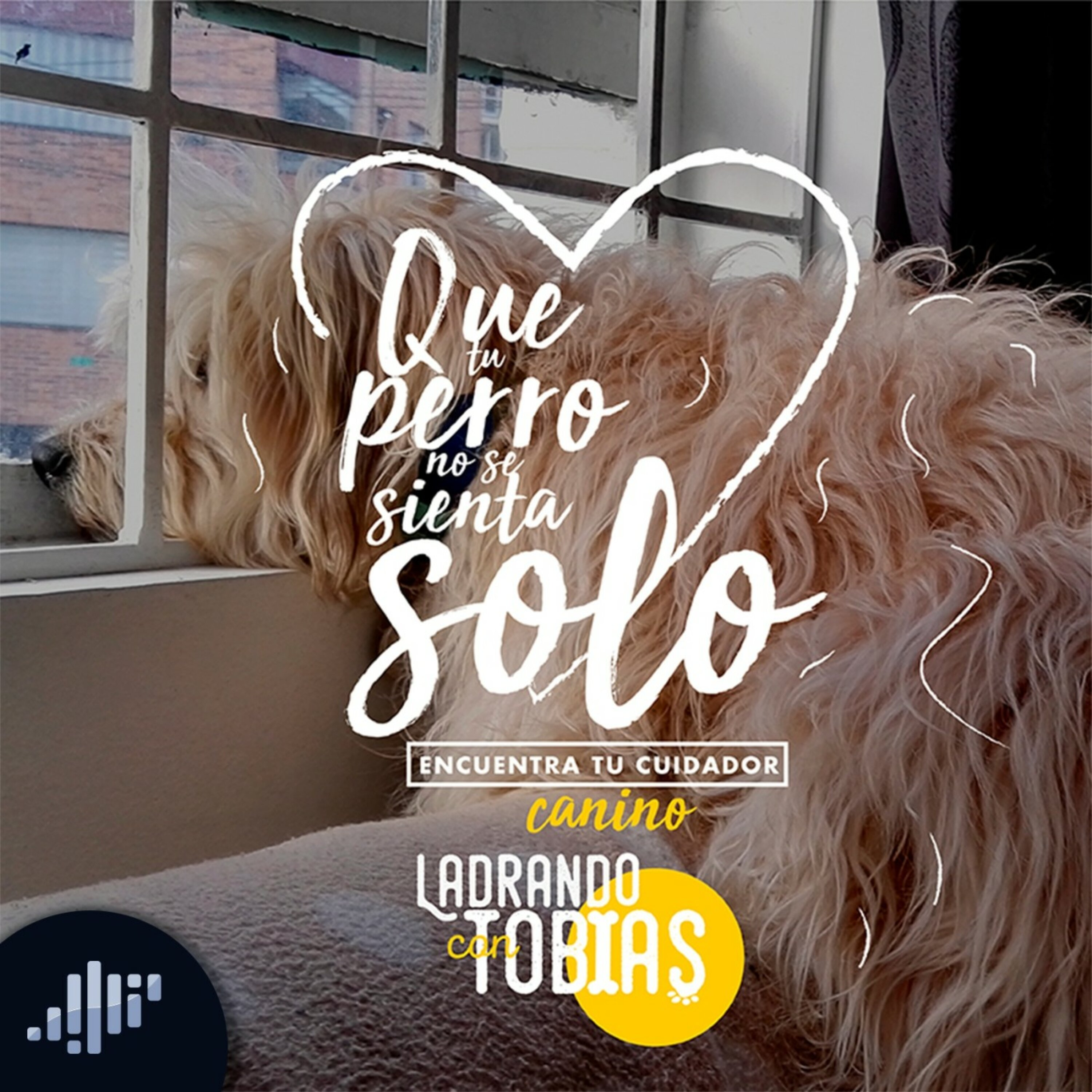 Ladrando con Tobias | PIA Podcast