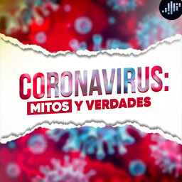 Coronavirus: mitos y verdades