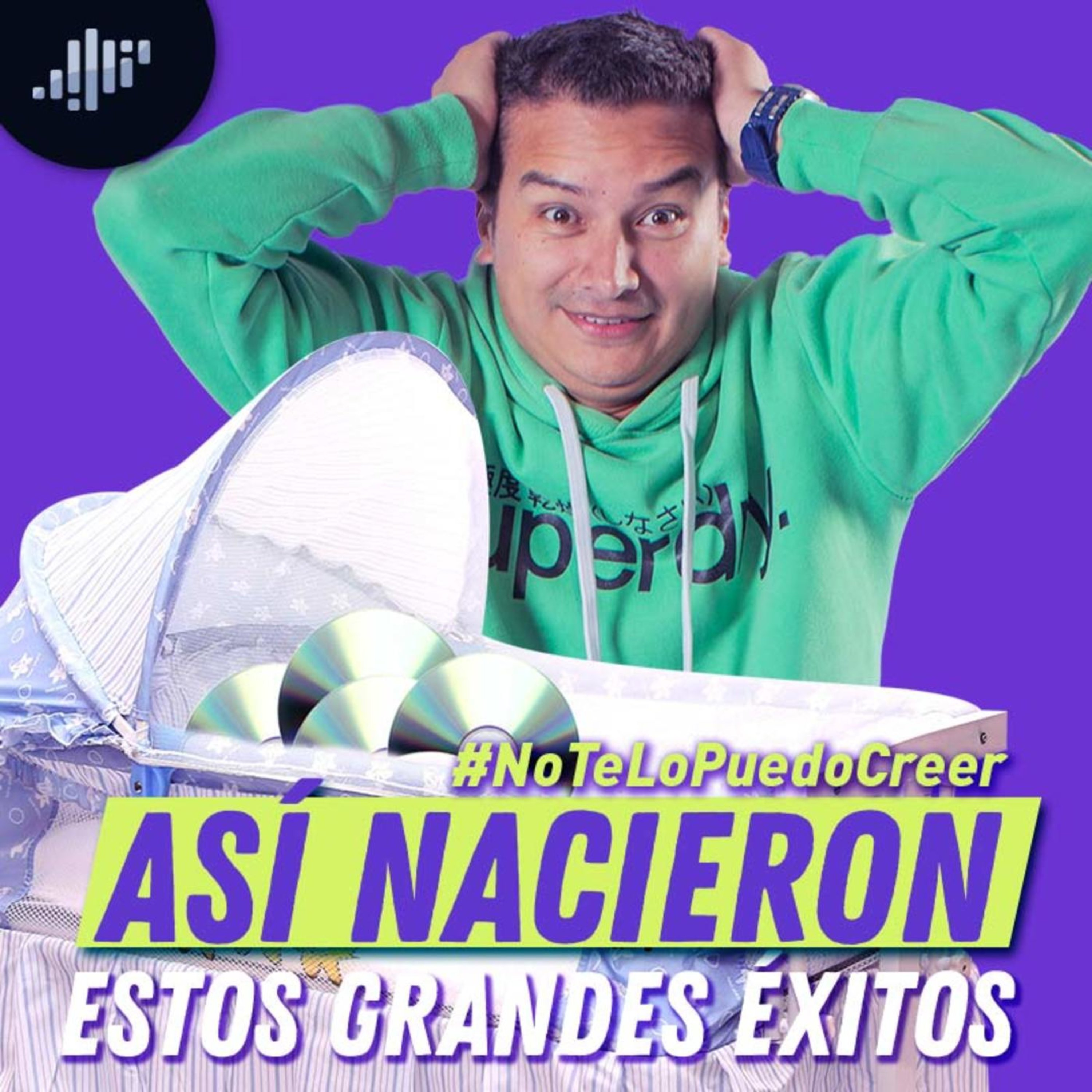 Así nacieron estos grandes éxitos #NoTeLoPuedoCreer episode artwork