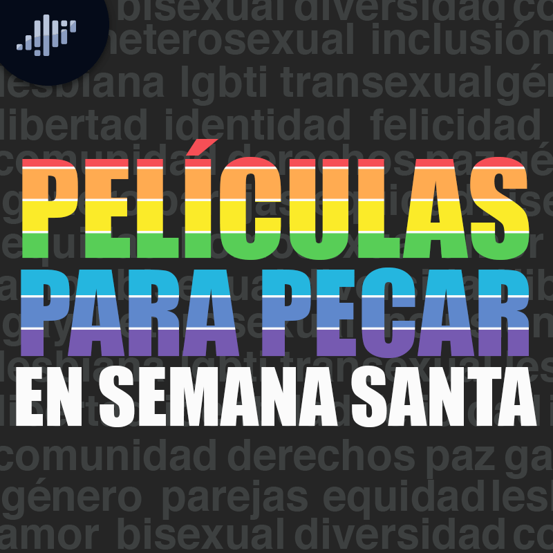 Fuera del Clóset | PIA Podcast