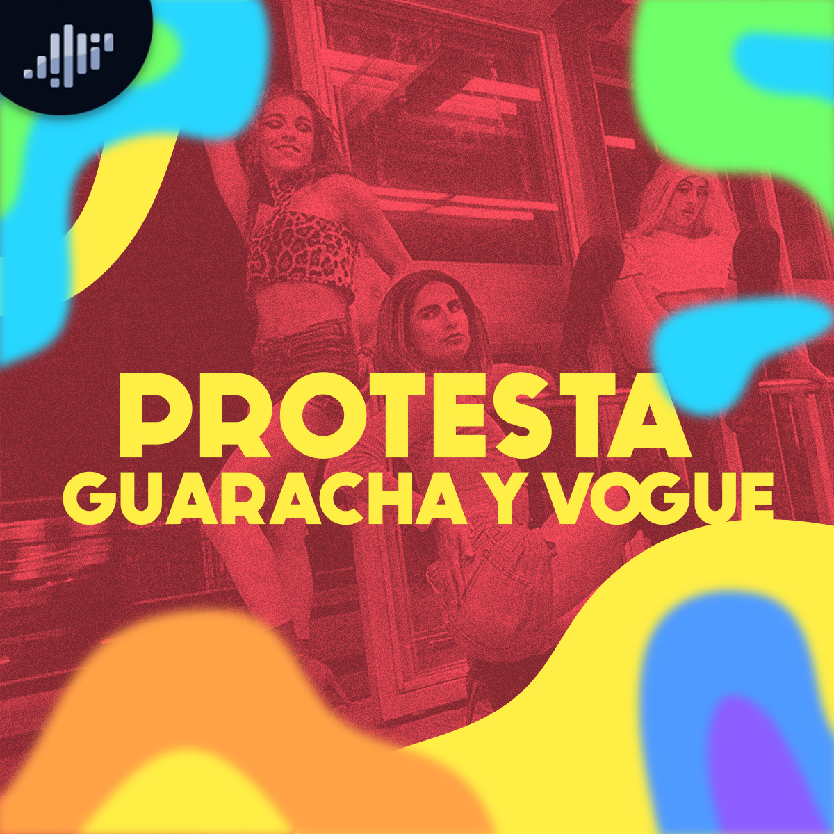 Protesta, Guaracha y Vogue