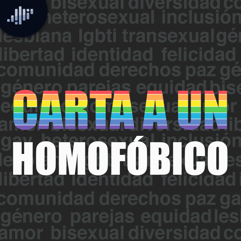 Carta a un homofóbico