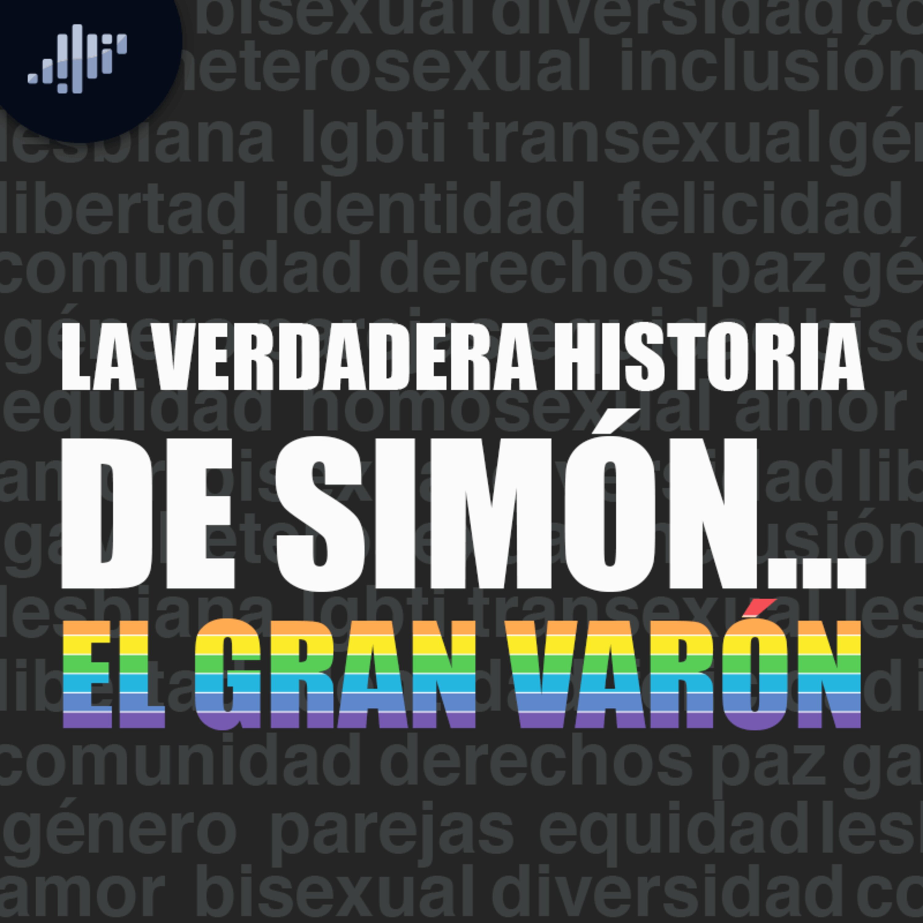 La verdadera historia de "Simón, el gran varón"