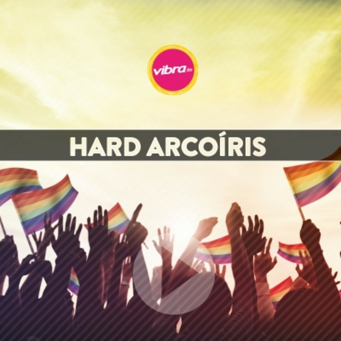 Hard Arcoìris