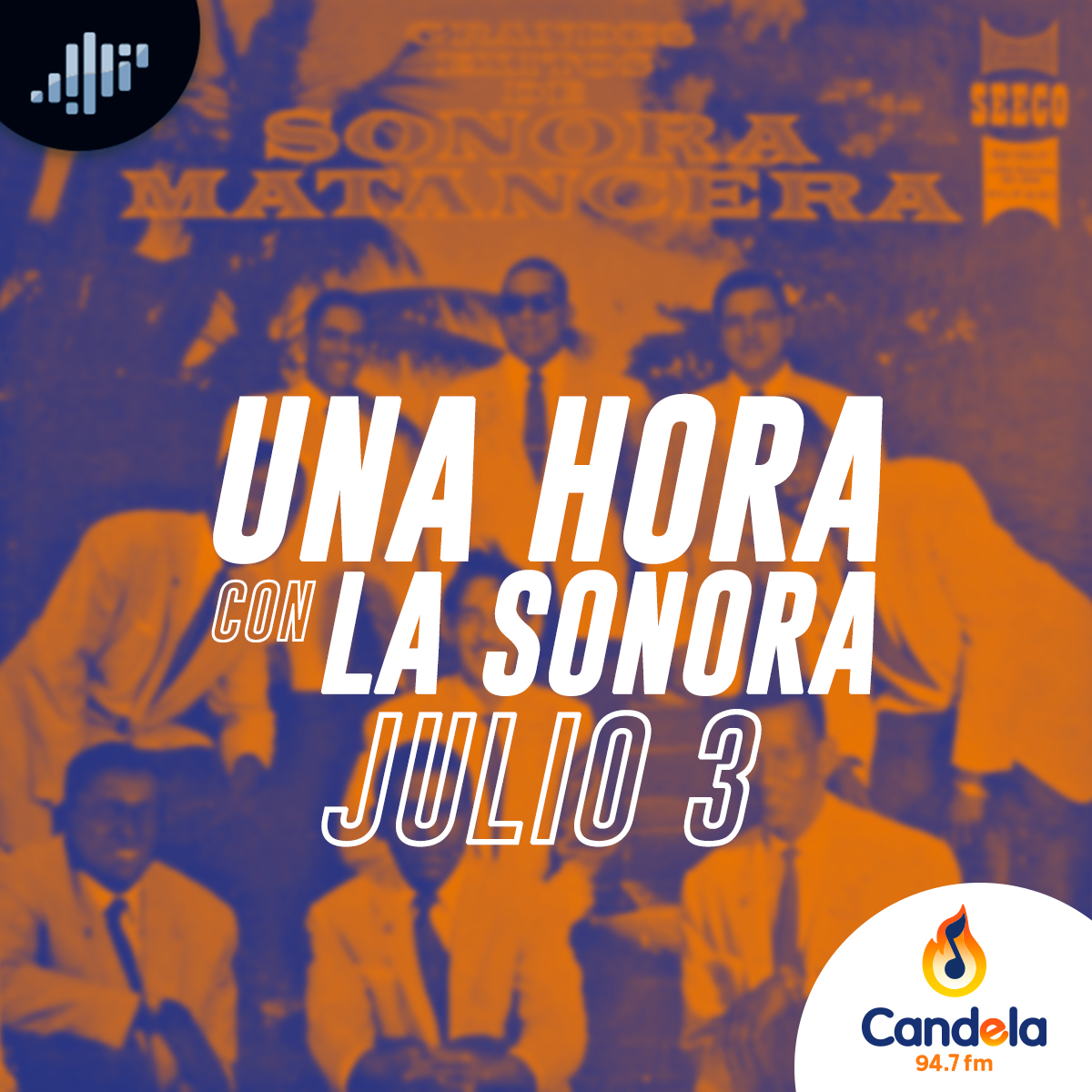 Podcast musical: Una hora con la Sonora | 3 de julio de 2021