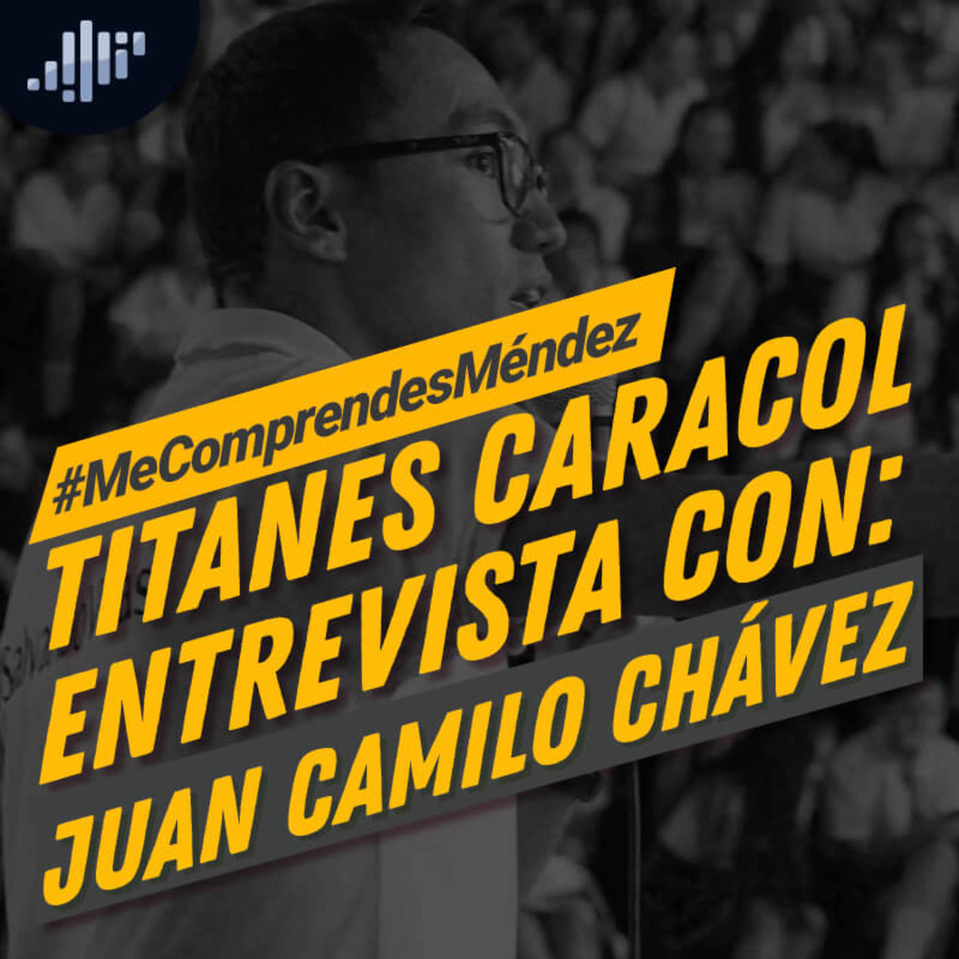 Titanes Caracol: Entrevista con Juan Camilo Chávez episode artwork