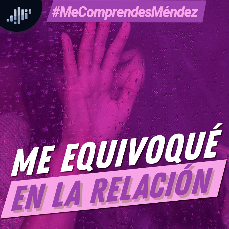 "Me equivoqué en la relación" episode artwork