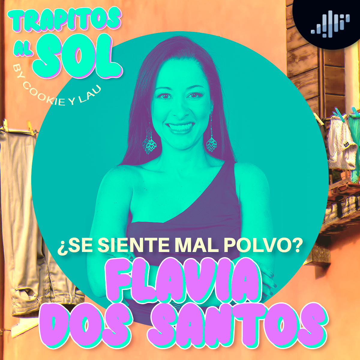 Trapitos al sol | PIA Podcast