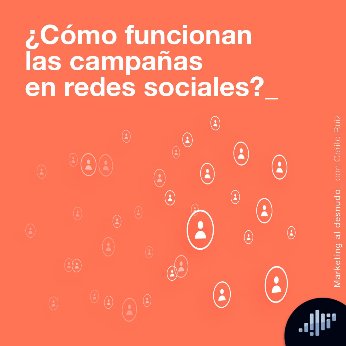 ¿Cómo funcionan las campañas en redes sociales? episode artwork