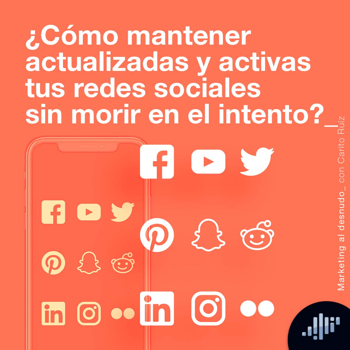 ¿Cómo mantener actualizadas y activas tus redes sociales sin morir en el intento? episode artwork
